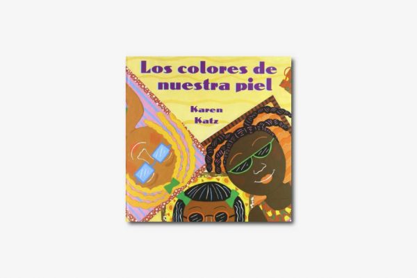 Los colores de nuestra piel - Cuento ilustrado con valores