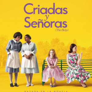 Criadas y señoras - Película para educar en valores
