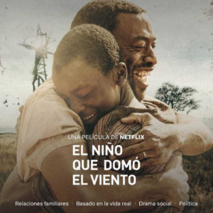 El niño que domó el viento - Película para educar en valores