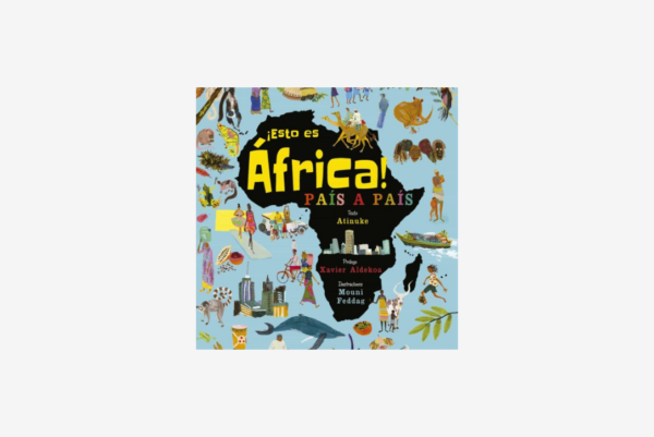 ¡Esto es África! País a país - Libro infantil sobre África
