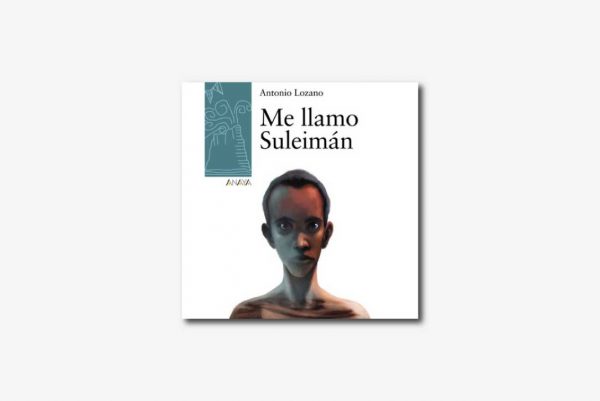 Me llamo suleiman - Libro juvenil para educar en valores