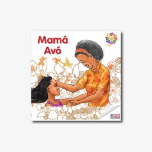 Mamá Avó - Cuento afrocolombiano con valores (pdf)