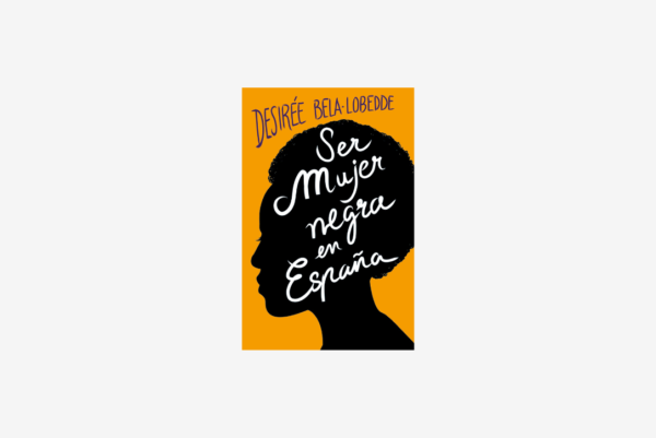 Ser mujer negra en España - Autobiografía con valores