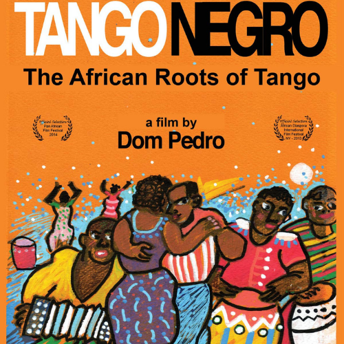 Tango negro - Documental sobre la raíz negra del Tango
