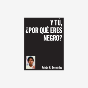 Y tú, ¿por qué eres negro? - Fotolibro para educar en valores